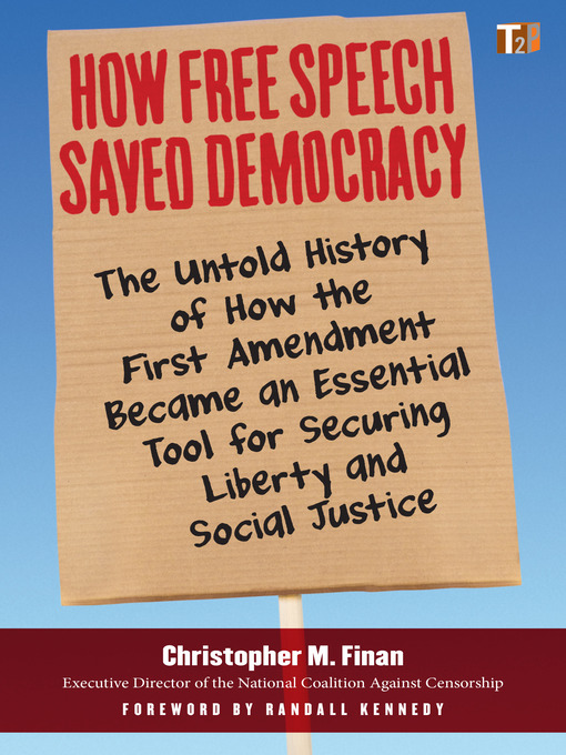 Title details for How Free Speech Saved Democracy by Christopher M. Finan - Wait list